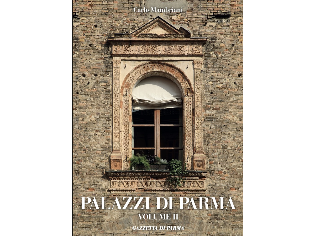 Palazzi di Parma. Volume II